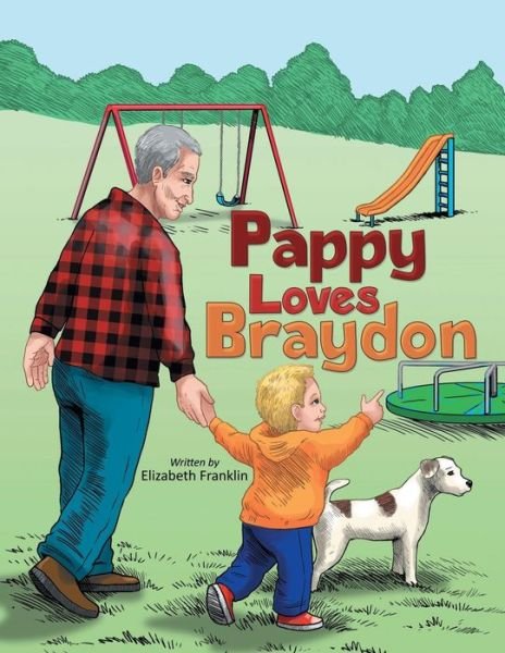 Cover for Elizabeth Franklin · Pappy Loves Braydon (Paperback Book) (2016)