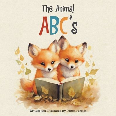 Cover for Dalton Pezoldt · Animal ABC's (Bok) (2023)