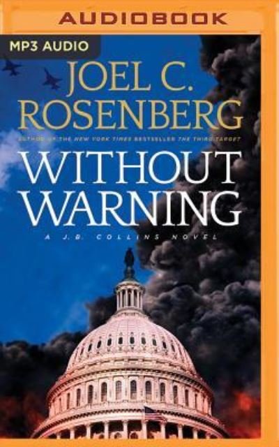 Cover for Joel C. Rosenberg · Without Warning (MP3-CD) (2017)