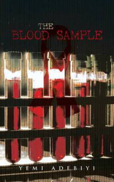 Cover for Yemi Adebiyi · The Blood Sample (Paperback Book) (2015)