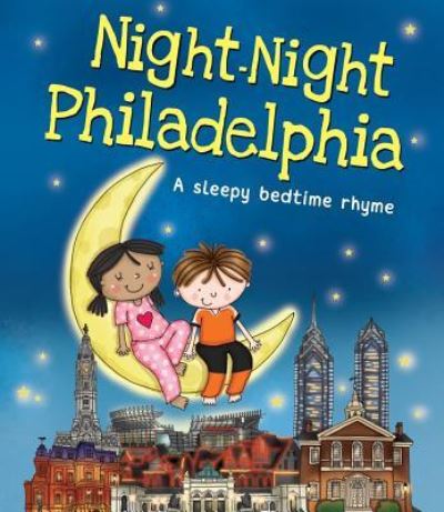 Cover for Katherine Sully · Night-Night Philadelphia (Board book) (2017)