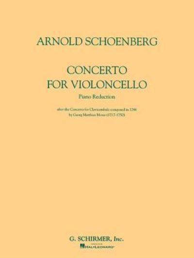 Cover for Arnold Schoenberg · Concerto for Violoncello and Orchestra (Book) (1992)