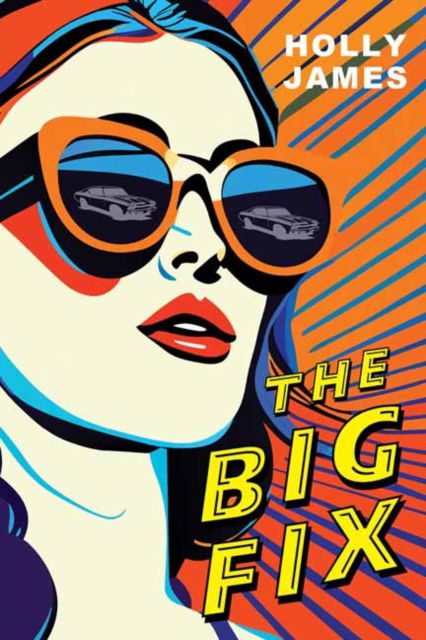 Cover for Holly James · The Big Fix (Hardcover bog) (2025)