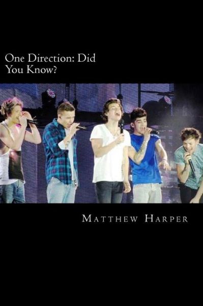 Cover for Matthew Harper · One Direction: Did You Know?: a Killer Book Containing Gossip, Facts, Trivia, Images &amp; Memory Recall Quiz. (Paperback Book) (2014)