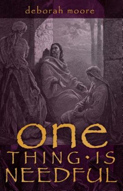 Cover for Deborah Dash Moore · One Thing is Needful (Taschenbuch) (2014)