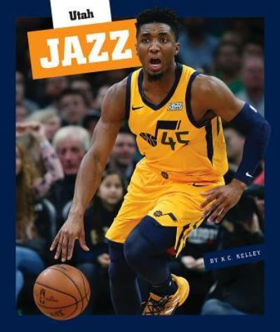 Cover for K C Kelley · Utah Jazz (Hardcover Book) (2019)