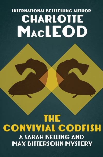 Cover for Charlotte Macleod · The Convivial Codfish (Paperback Book) (2021)