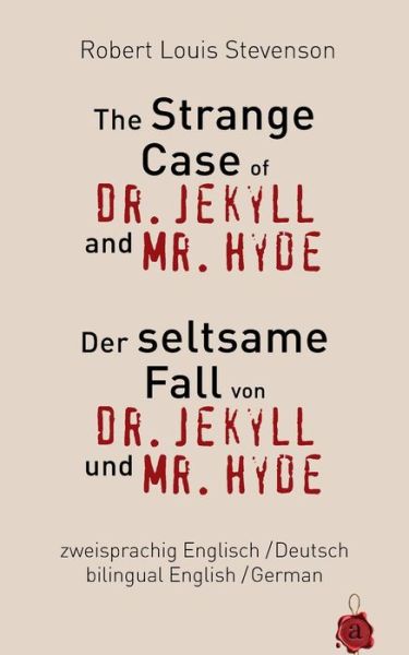 Cover for Robert Louis Stevenson · The Strange Case of Dr. Jekyll and Mr. Hyde / Der Seltsame Fall Von Dr. Jekyll Und Mr. Hyde. Zweisprachig / Bilingual: English /german - Englisch /deutsch (Pocketbok) (2015)