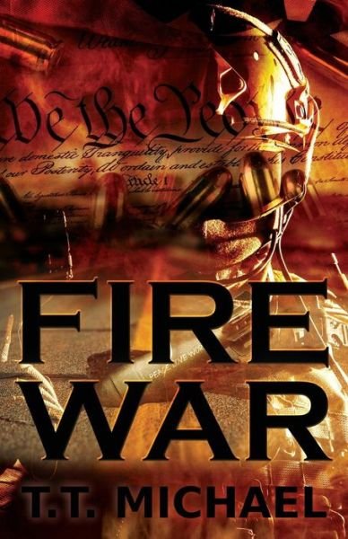 Cover for T T Michael · Fire War (Paperback Book) (2015)
