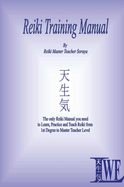 Cover for Soraya · Reiki Training Manual (Paperback Book) (2015)