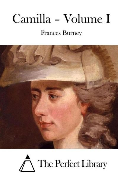 Cover for Frances Burney · Camilla - Volume I (Paperback Book) (2015)