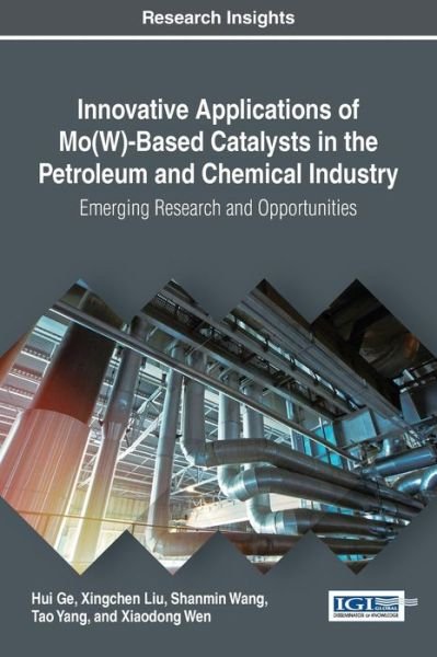 Cover for Hui Ge · Innovative Applications of Mo (W)-Based Catalysts in the Petroleum and Chemical Industry (Innbunden bok) (2017)