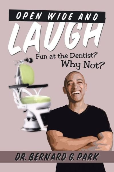 Cover for Park · Open Wide and Laugh (Paperback Book) (2017)