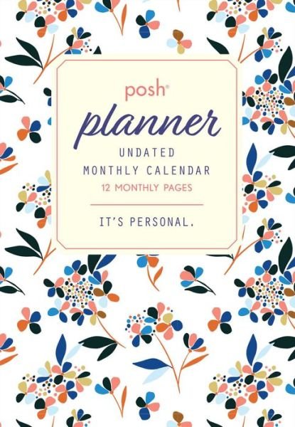 Cover for Andrews McMeel Publishing · Posh: Perpetual Undated Monthly Pocket Planner Calendar (Kalender) (2021)