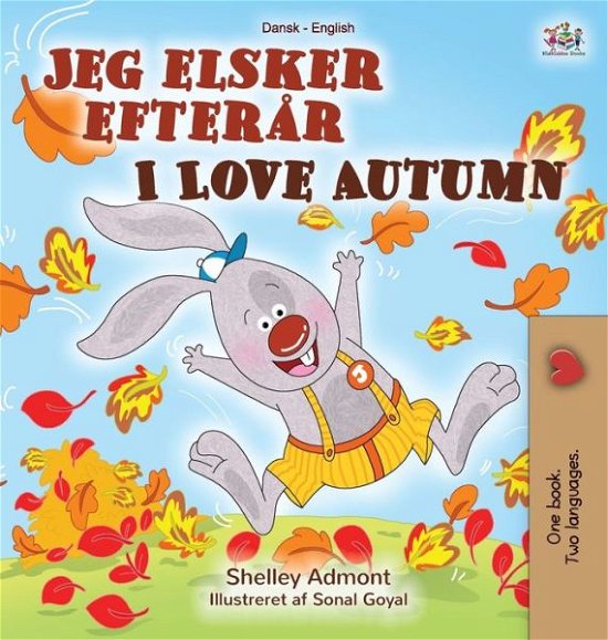Cover for Shelley Admont · I Love Autumn (Danish English Bilingual Children's Book) (Buch) (2020)