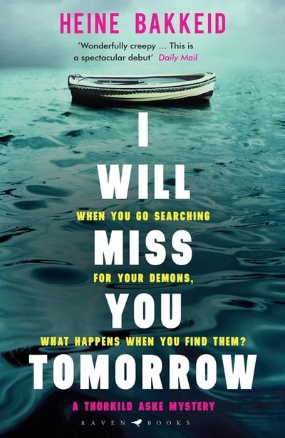 Cover for Heine Bakkeid · I Will Miss You Tomorrow - A Thorkild Aske Mystery (Paperback Book) (2020)