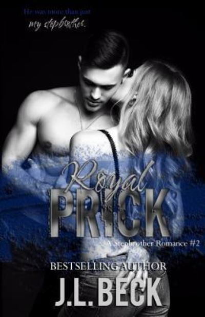 Cover for J L Beck · Royal Prick (Paperback Book) (2016)