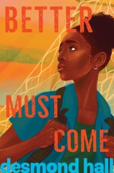 Cover for Desmond Hall · Better Must Come (Bok) (2024)