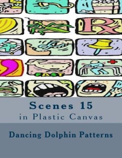 Cover for Dancing Dolphin Patterns · Scenes 15 (Paperback Book) (2016)