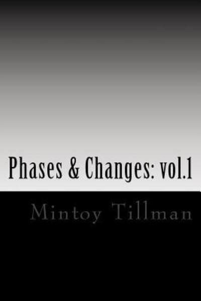 Cover for Mintoy Tillman · Phases &amp; Changes (Taschenbuch) (2016)