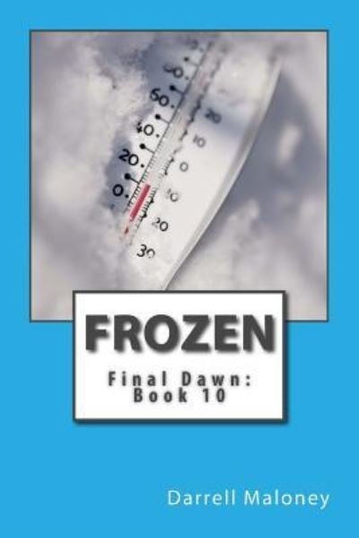 Cover for Darrell Maloney · Frozen (Paperback Book) (2017)