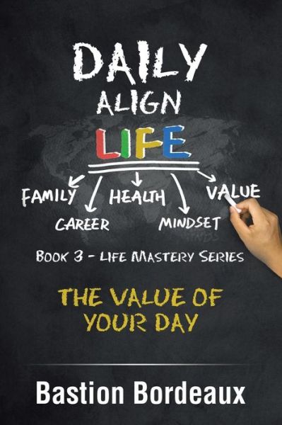 Cover for Bastion Bordeaux · Daily Align Life (Paperback Book) (2018)