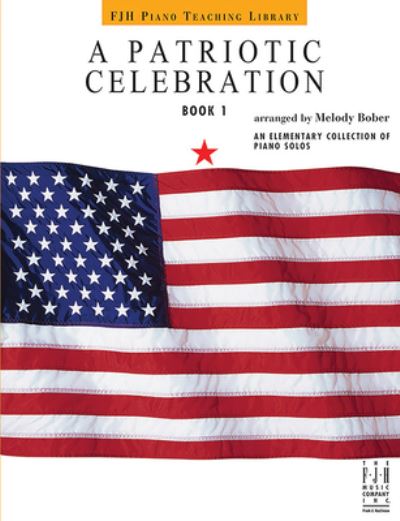 Cover for Melody Bober · Patriotic Celebration, Book 1 (Book) (2023)