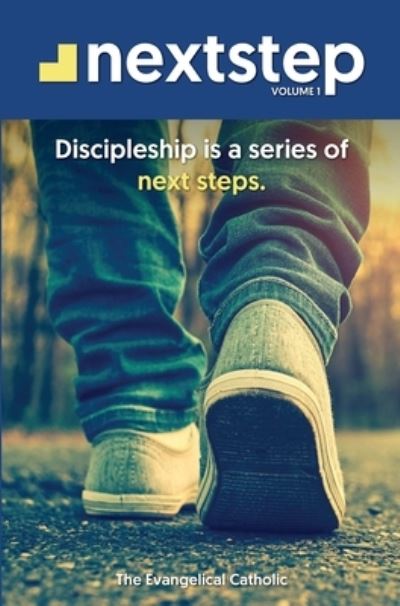 Cover for Evangelical Catholic · Nextstep, Volume 1 (Paperback Book) (2019)