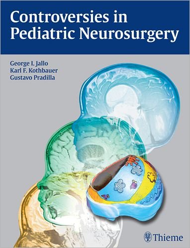 Controversies in Pediatric Neurosurgery - George I. Jallo - Bøker - Thieme Medical Publishers Inc - 9781604060744 - 9. juli 2010