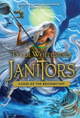 Cover for Tyler Whitesides · Janitors, Book 3: Curse of the Broomstaff (Paperback Book) (2014)