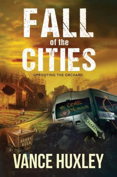 Cover for Vance Huxley · Fall of the Cities (Paperback Book) (2020)