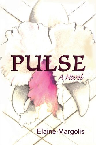 Cover for Elaine Margolis · Pulse, a Novel (Paperback Book) (2013)