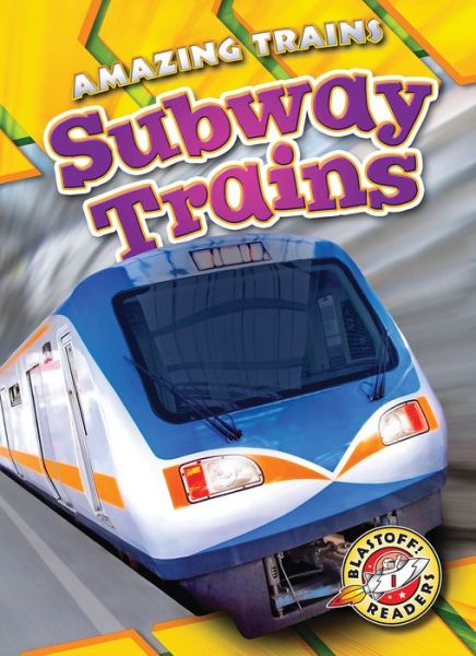 Cover for Christina Leighton · Subway Trains (Hardcover Book) (2017)