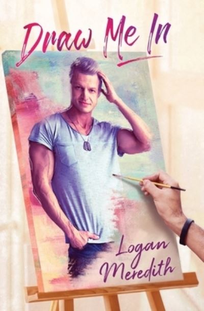 Cover for Logan Meredith · Draw Me In (Book) (2022)