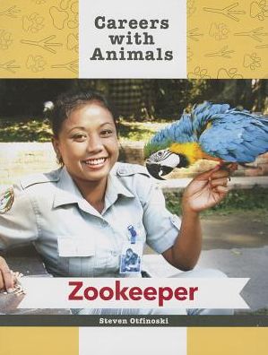 Cover for Steven Otfinoski · Zookeeper (Careers with Animals) (Pocketbok) (2014)