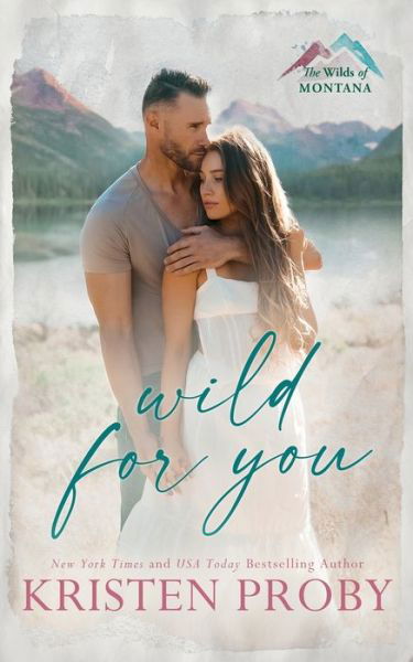 Cover for Kristen Proby · Wild for You (Pocketbok) (2024)