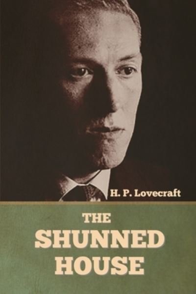 Cover for H P Lovecraft · The Shunned House (Paperback Bog) (2022)