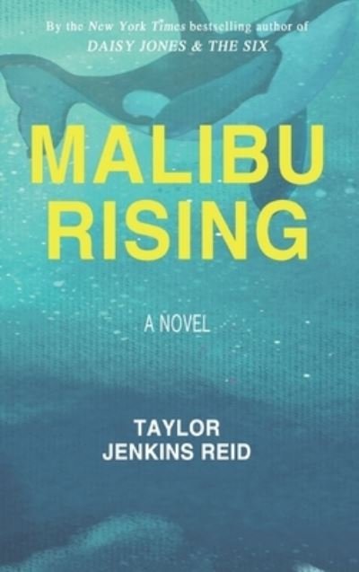 Cover for Taylor Jenkins Reid · Malibu Rising (Innbunden bok) (2021)