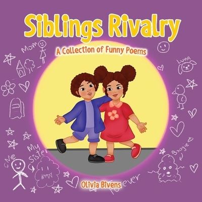 Sibling Rivalry - Olivia Bivens - Books - Lift Bridge Publishing - 9781637909744 - May 9, 2021