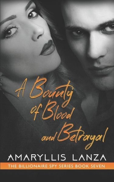 Cover for Blushing Books · A Bounty of Blood and Betrayal (Paperback Book) (2021)