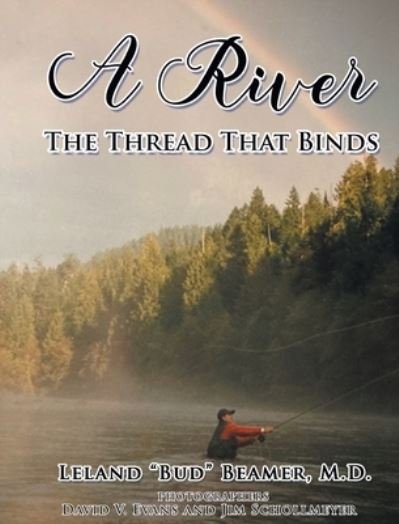 Cover for Leland Beamer · A River (Hardcover Book) (2021)