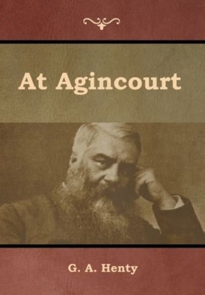 Cover for G a Henty · At Agincourt (Gebundenes Buch) (2019)