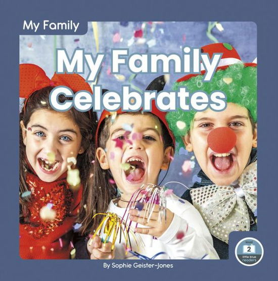 Cover for Sophie Geister-Jones · My Family Celebrates - My Family (Paperback Book) (2020)