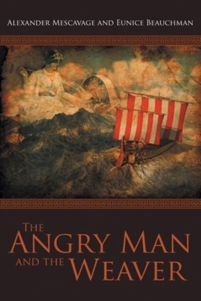 Cover for Alexander Mescavage · The Angry Man and the Weaver (Paperback Book) (2020)