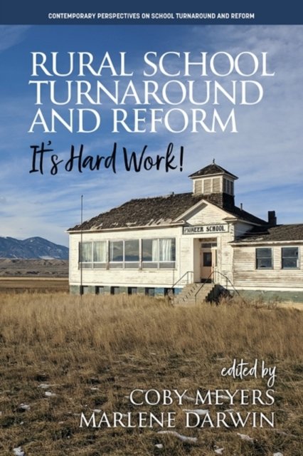 Cover for Coby V Meyers · Rural School Turnaround and Reform (Hardcover Book) (2021)