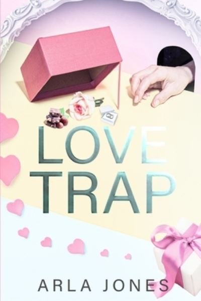 Cover for Arla Jones · Love Trap (Bok) (2023)