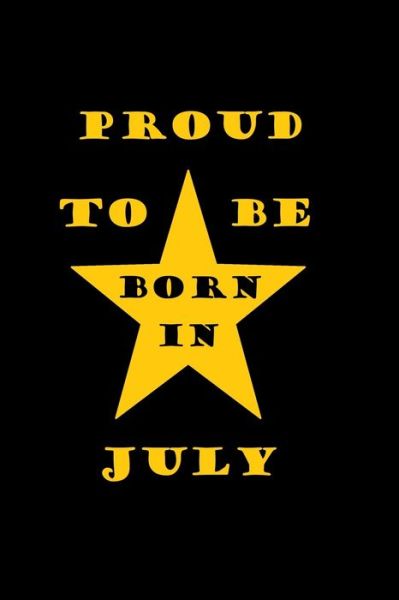 Proud to be born in JULY - Letters - Livros - Independently Published - 9781654263744 - 2020