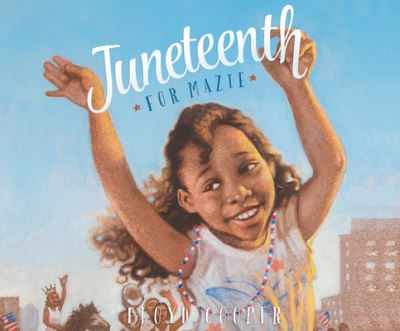 Cover for Floyd Cooper · Juneteenth for Mazie (CD) (2021)