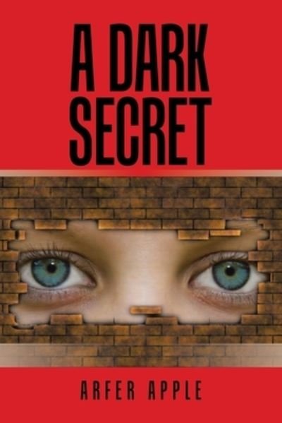 Cover for Arfer Apple · A Dark Secret (Paperback Book) (2021)