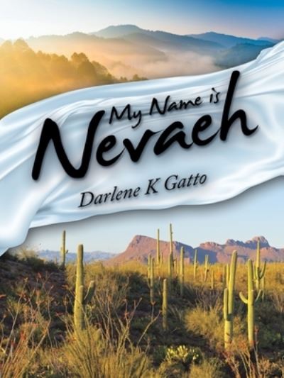 Cover for Darlene K. Gatto · My Name Is Nevaeh (Book) (2022)